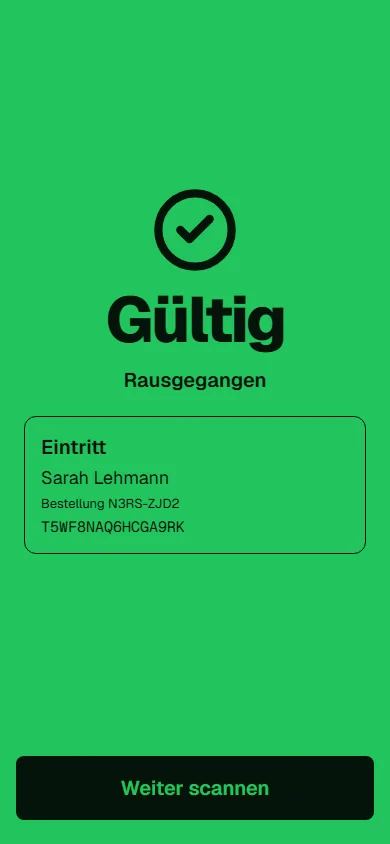 Grünes Ergebnis Gültig, Rausgegangen für ein Eintrittsticket mit Name, Bestellnummer und Ticketcode