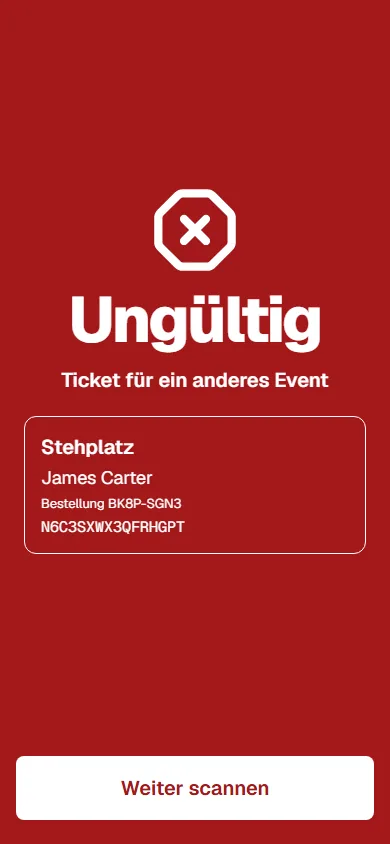 Rotes Ergebnis Ungültig, Ticket für ein anderes Event, mit Ticketart, Name, Bestellnummer und Ticketcode