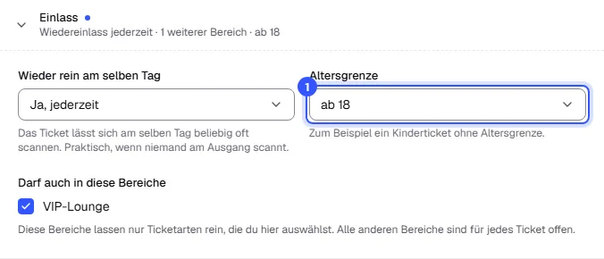 Abschnitt Einlass des VIP-Tickets mit der Altersgrenze ab 18, daneben der Wiedereinlass und darunter die Bereiche