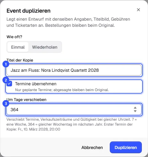 Dialog Event duplizieren mit dem Titel der Kopie, eingeschaltetem Termine übernehmen und 364 Tagen Verschiebung, darunter der erste Termin der Kopie im März 2028