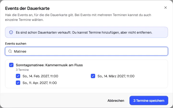Dialog Events der Dauerkarte mit der Suche, der Sonntagsmatinee und ihren drei angehakten Terminen