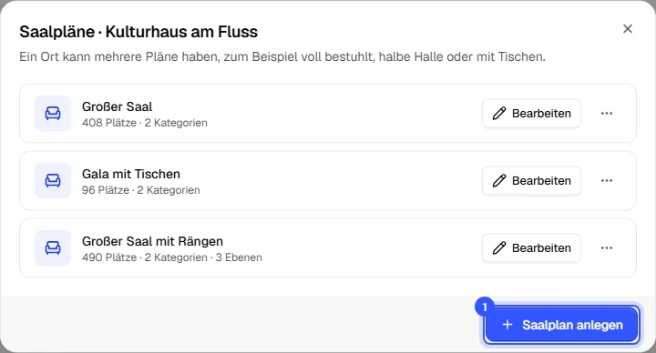 Saalpläne des Kulturhauses: Großer Saal mit 408 Plätzen und zwei Kategorien, Gala mit Tischen und Großer Saal mit Rängen mit drei Ebenen, jeweils mit Bearbeiten, und der Knopf Saalplan anlegen
