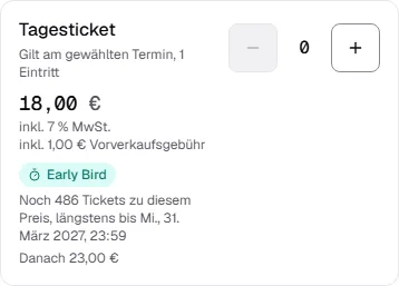 Ticketauswahl im Shop mit dem Tagesticket zum Early-Bird-Preis, darunter wie viele Tickets es noch zu diesem Preis gibt und der Preis danach