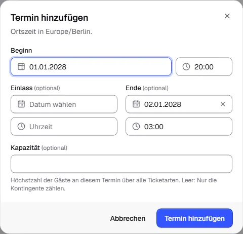 Dialog Termin hinzufügen mit Beginn, Einlass, Ende und Kapazität