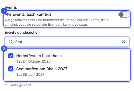 Auswahl Events mit ausgeschaltetem Schalter Alle Events, auch künftige, der Suche nach fest und den beiden angehakten Events Herbstfest im Kulturhaus und Sommerfest am Rhein