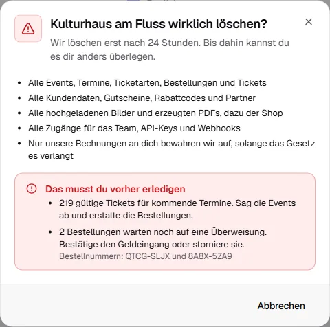 Dialog Kulturhaus am Fluss wirklich löschen mit dem Hinweis auf gültige Tickets für kommende Termine und Bestellungen, die noch auf eine Überweisung warten
