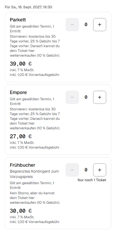 Ticketauswahl im Shop: unter Parkett, Empore und Frühbucher steht jeweils in einem Satz, bis wann und zu welcher Gebühr Käufer stornieren oder weiterverkaufen können