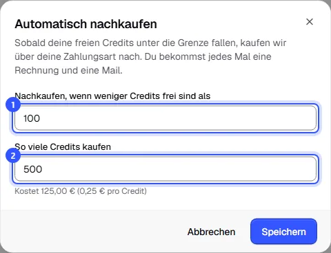 Dialog Automatisch nachkaufen: nachkaufen, wenn weniger als 100 Credits frei sind, und 500 Credits kaufen