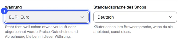 Felder Währung mit EUR Euro und Standardsprache des Shops mit Deutsch, darunter die Hinweise zu beiden