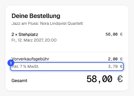 Bestellübersicht an der Kasse: 2 Stehplätze, Vorverkaufsgebühr 2,00 Euro, darunter inklusive 7 Prozent MwSt. 3,79 Euro und Gesamt 58,00 Euro
