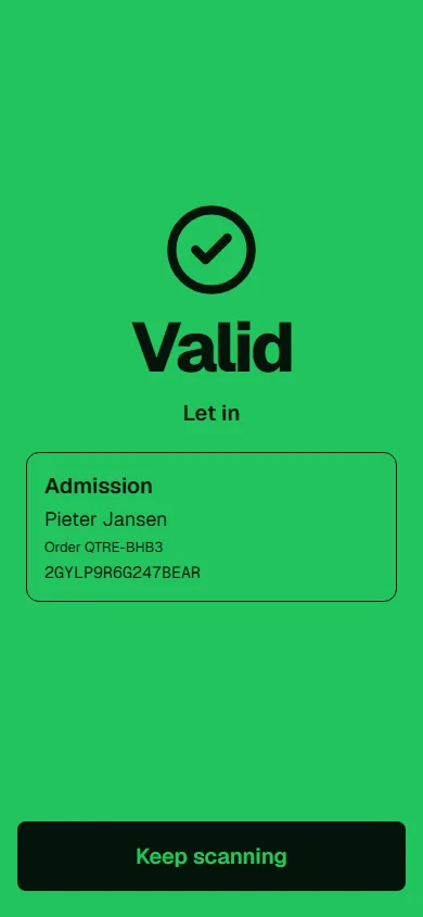 Green result Valid, Let in with the ticket type Admission, name, order number and ticket code, and the Keep scanning button