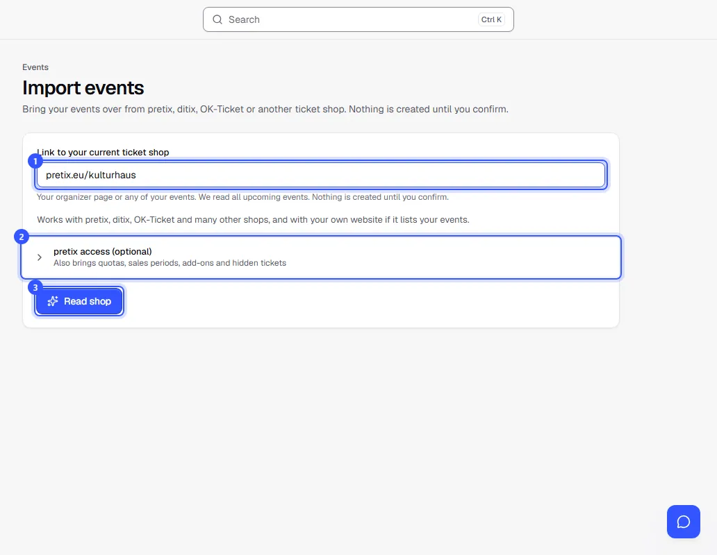Import events page with the field for the link to your current ticket shop and the expandable pretix access