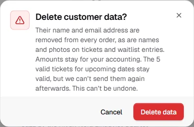 Delete customer data dialog explaining that amounts stay and valid tickets for upcoming dates remain valid