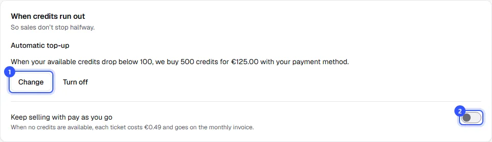 When credits run out card with automatic top-up switched on and the Keep selling with pay as you go switch